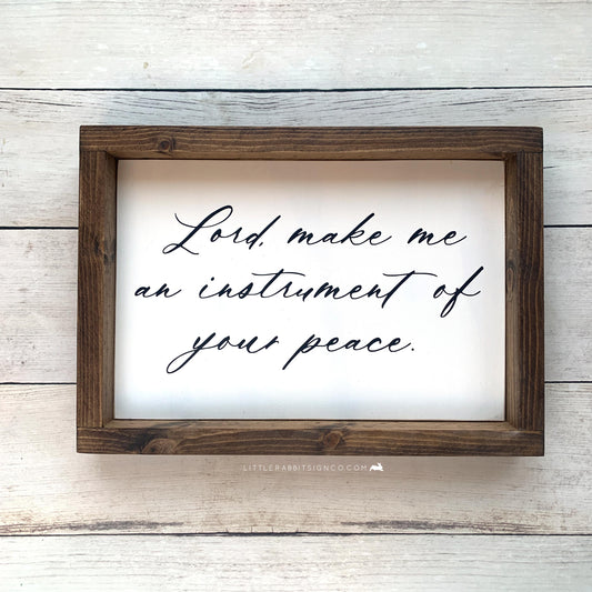 "Lord, make me an instrument of your peace" Small Wood Sign