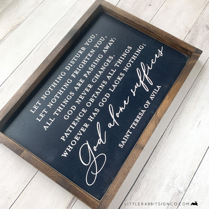 "Let nothing disturb you..." Saint Teresa of Avila, Large Farmhouse Wood Sign