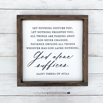 PREORDER: "Let nothing disturb you..." Saint Teresa of Avila, Large Farmhouse Wood Sign