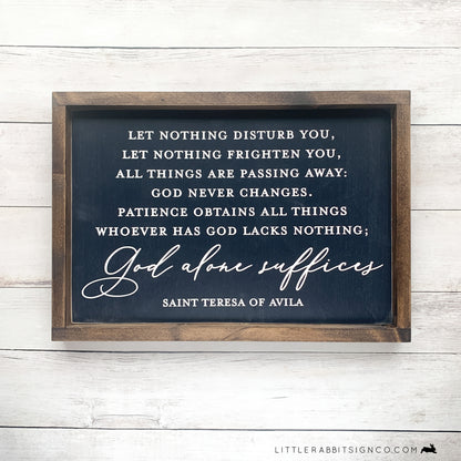 "Let nothing disturb you..." Saint Teresa of Avila, Large Farmhouse Wood Sign